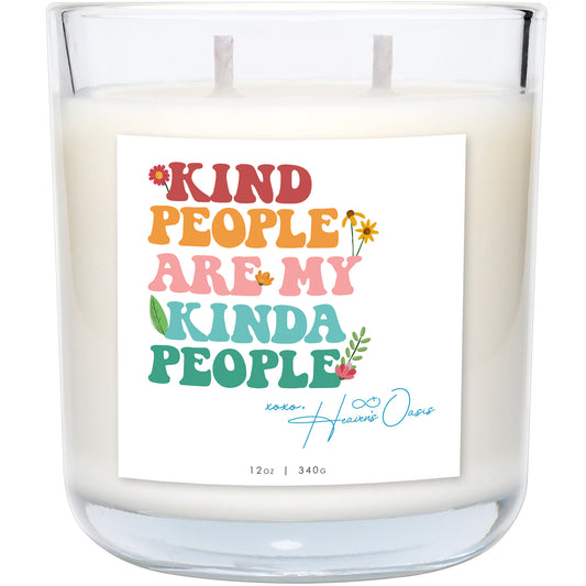 Kind People are My Kinda People Candle